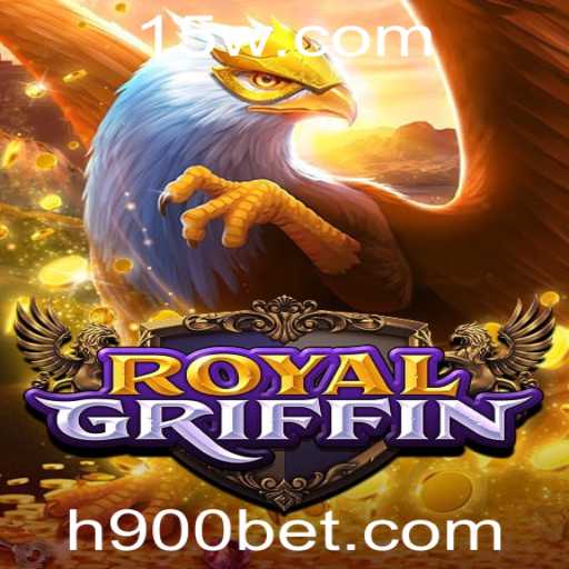 Descubra o Mundo Empolgante de RoyalGriffin e a Estratégia 900 Bet